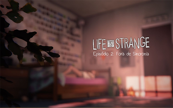 Tradução - Life is Strange: Episode 2